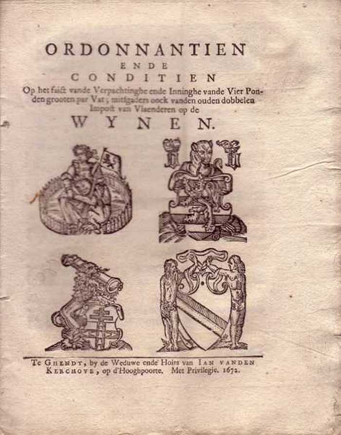 Ordonnantien en de Conditien op het Faict vande Verpachtinghe ende Inninghe vande Vier Ponden Grooten par Vat, mitsgaders oock vanden ouden dobbelen I - DOCBUXX00002 Ordonnantien en de Conditien op het Faict vande Verpachtinghe ende Inninghe vande Vier Ponden Grooten par Vat, mitsgaders oock vanden ouden dobbelen I