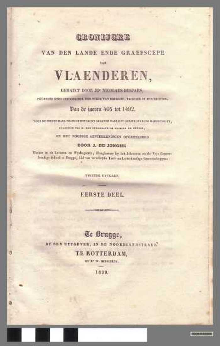 Cronijcke van den lande ende graefscepe van Vlaenderen, gemaect door Nicolaes Despars, poortere ende inboorlinck der stede van Brugghe, bacelier in di - DOCBUXX00006 Cronijcke van den lande ende graefscepe van Vlaenderen, gemaect door Nicolaes Despars, poortere ende inboorlinck der stede van Brugghe, bacelier in di