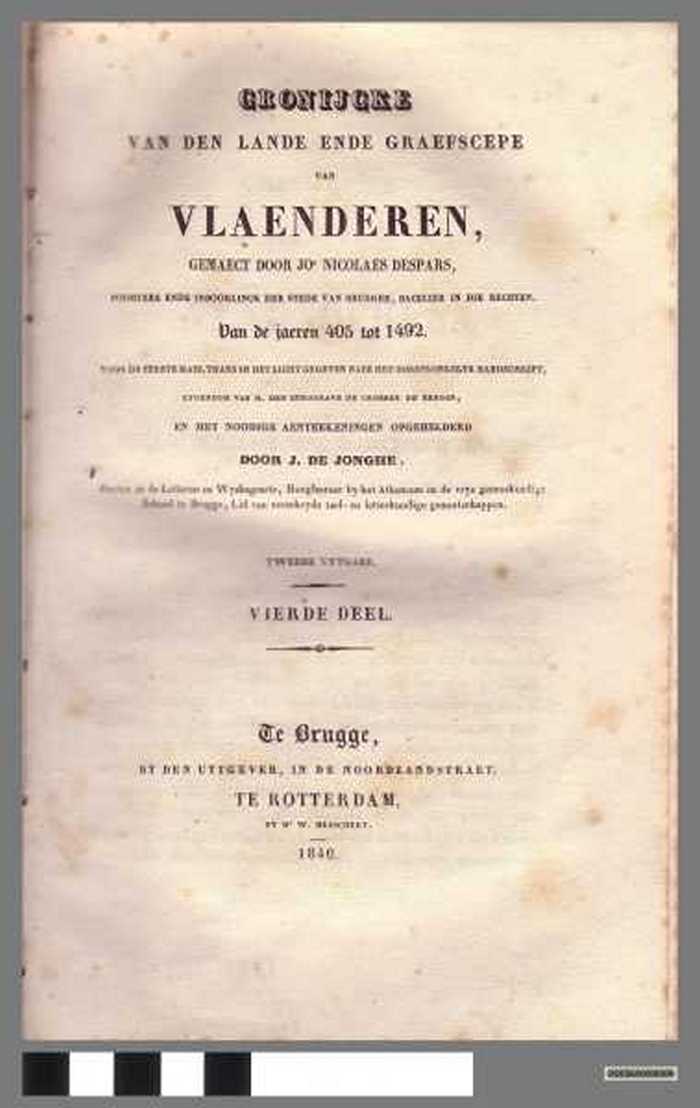 Cronijcke van den lande ende graefscepe van Vlaenderen, gemaect door Nicolaes Despars, poortere ende inboorlinck der stede van Brugghe, bacelier in di - DOCBUXX00009 Cronijcke van den lande ende graefscepe van Vlaenderen, gemaect door Nicolaes Despars, poortere ende inboorlinck der stede van Brugghe, bacelier in di