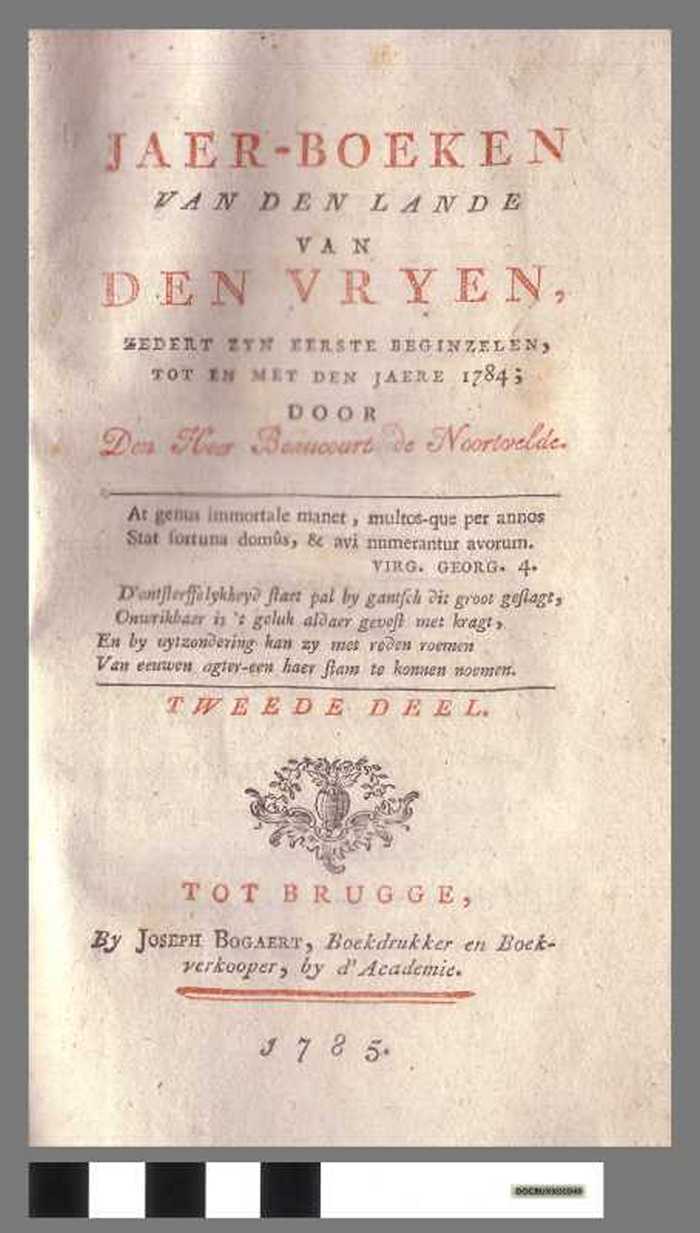 Jaer-boeken van den lande van den Vryen zedert zyn eerste beginzelen tot en met den jaere 1784 - deel 2 - DOCBUXX00048 Jaer-boeken van den lande van den Vryen zedert zyn eerste beginzelen tot en met den jaere 1784 - deel 2