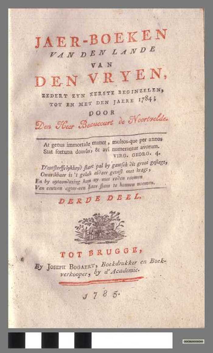 Jaer-boeken van den lande van den Vryen zedert zyn eerste beginzelen tot en met den jaere 1784 - deel 3 - DOCBUXX00049 Jaer-boeken van den lande van den Vryen zedert zyn eerste beginzelen tot en met den jaere 1784 - deel 3