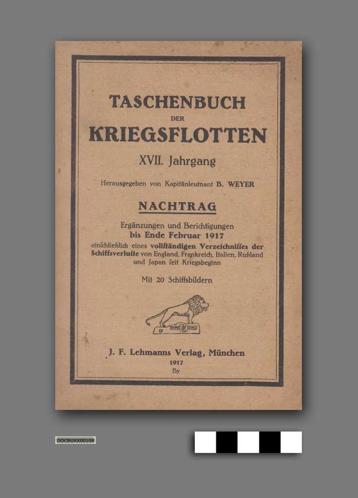 Taschenbuch der Kriegsflotten XVII. Jahrgang. Nachtrag - Kapitänleutnant B. Weyer - DOCBUXX00108 Taschenbuch der Kriegsflotten XVII. Jahrgang. Nachtrag - Kapitänleutnant B. Weyer