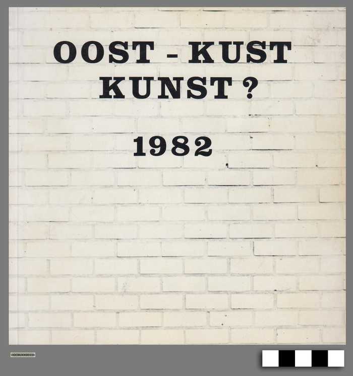 OOST-KUST Kunst? 1982 - DOCBUXX00118 OOST-KUST Kunst? 1982