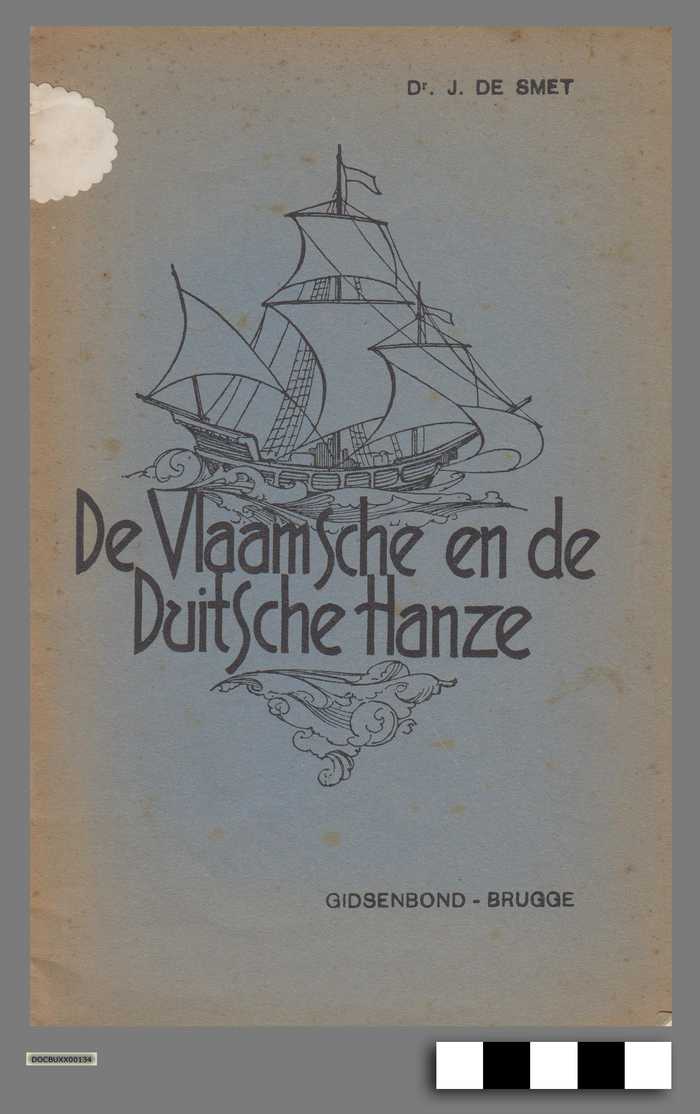 De Vlaamsche en de Duitsche Hanze - DOCBUXX00134 De Vlaamsche en de Duitsche Hanze