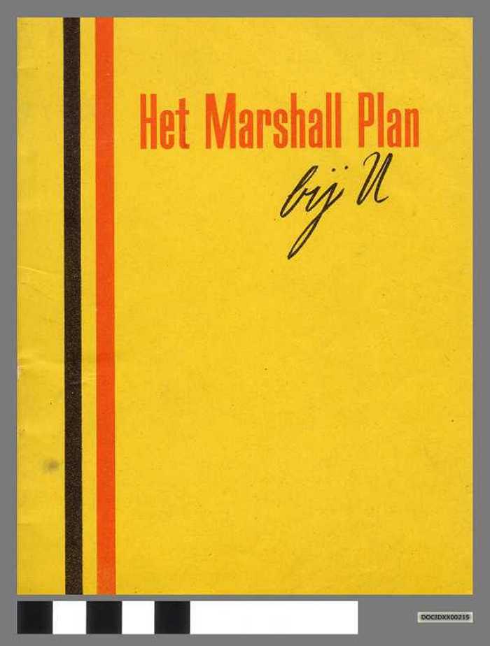 Het Marshall Plan bij U - DOCIDXX00215 Het Marshall Plan bij U