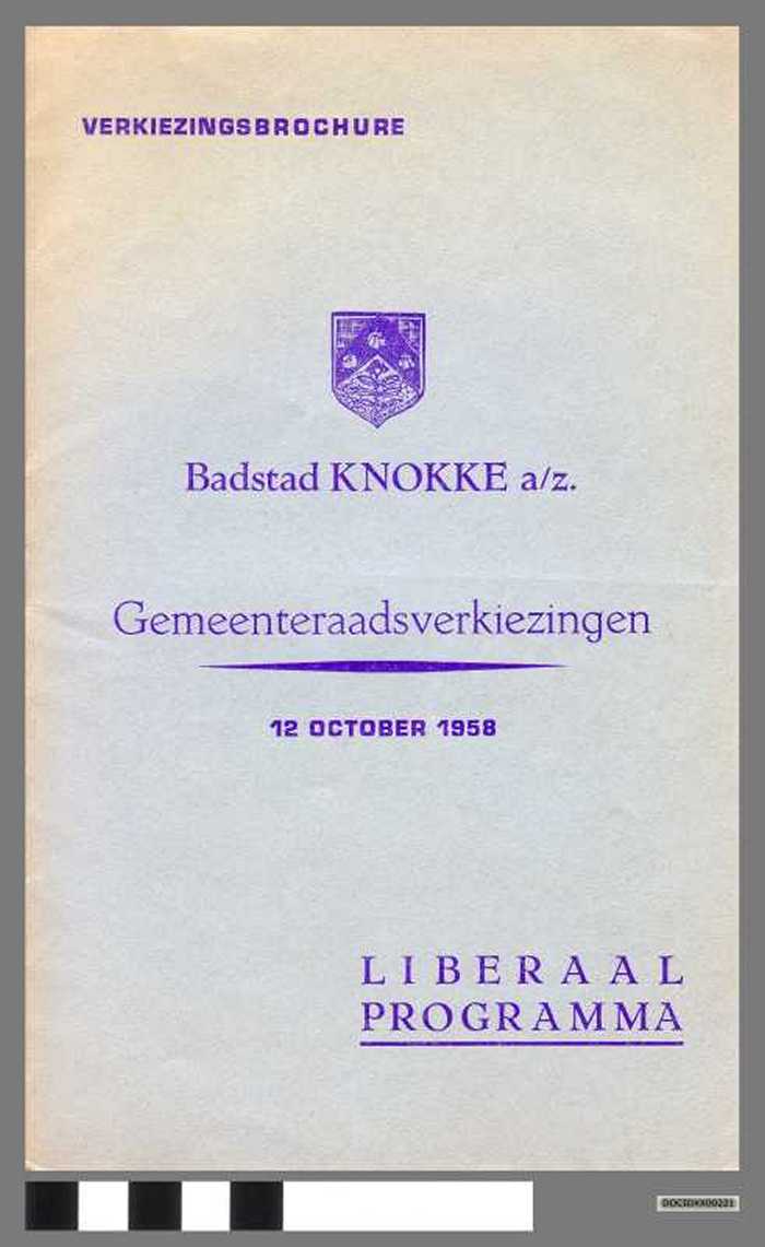Badstad Knokke a/z. Gemeenteraadsverkiezingen 12 october 1958. Liberaal programma - DOCIDXX00221 Badstad Knokke a/z. Gemeenteraadsverkiezingen 12 october 1958. Liberaal programma