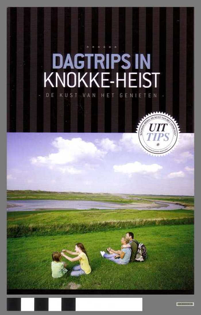 Dagtrips in Knokke-Heist. De kust van het genieten. - DOCIDXX00336 Dagtrips in Knokke-Heist. De kust van het genieten.