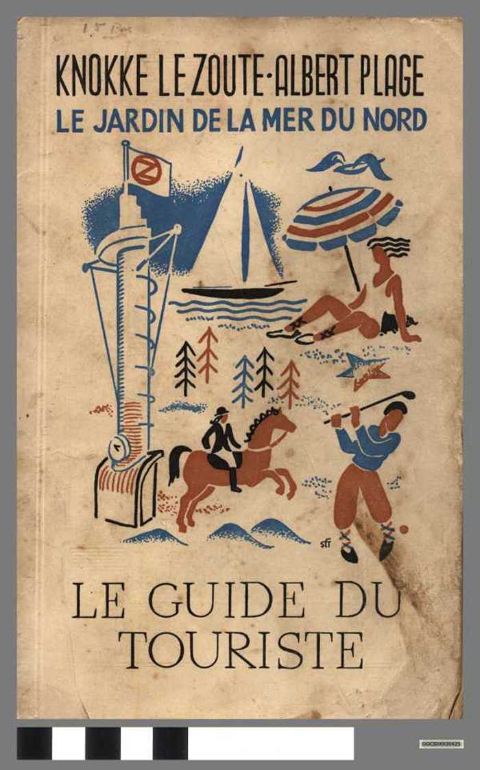 Knokke Le Zoute - Albert plage. Le jardin de la mer du nord. Le guide du touriste