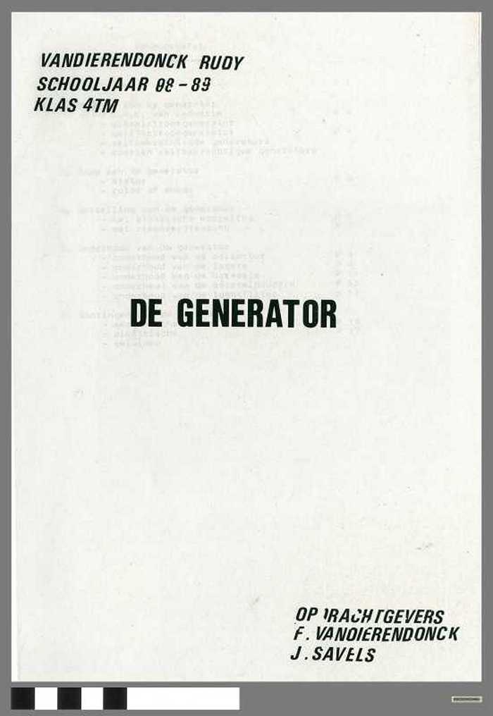 Kwalificatieproef: De generator van Vandierendonck Rudy - Schooljaar 1988-1989 - DOCIDXX00488 Kwalificatieproef: De generator van Vandierendonck Rudy - Schooljaar 1988-1989