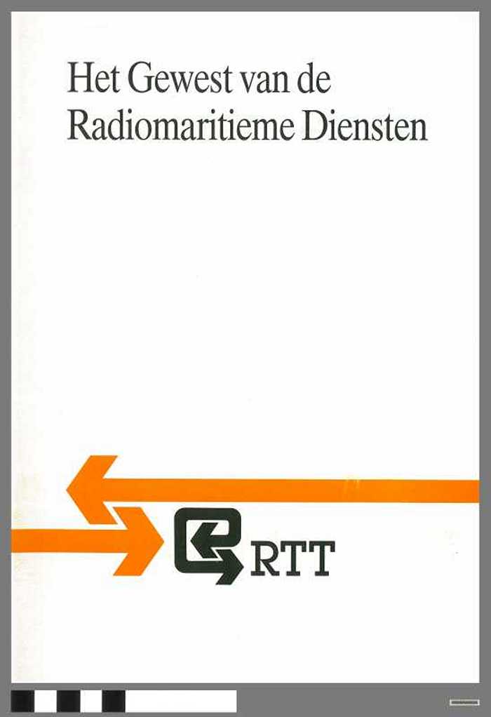 Het Gewest van de Radiomaritieme Diensten - RTT - DOCIDXX00506 Het Gewest van de Radiomaritieme Diensten - RTT