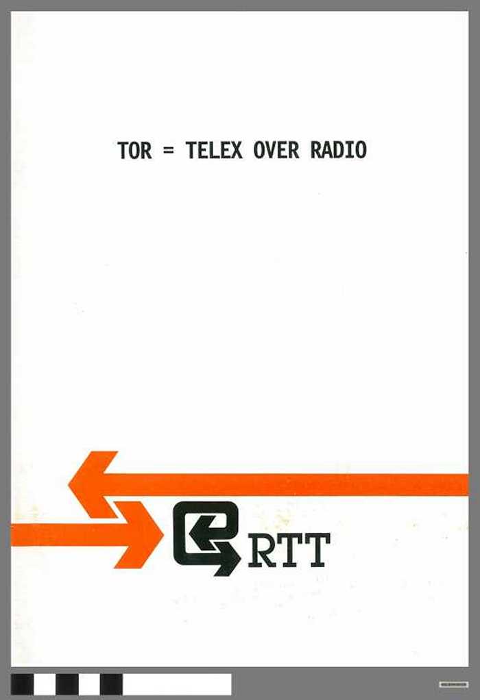 TOR = Telex Over Radio - RTT - DOCIDXX00508 TOR = Telex Over Radio - RTT
