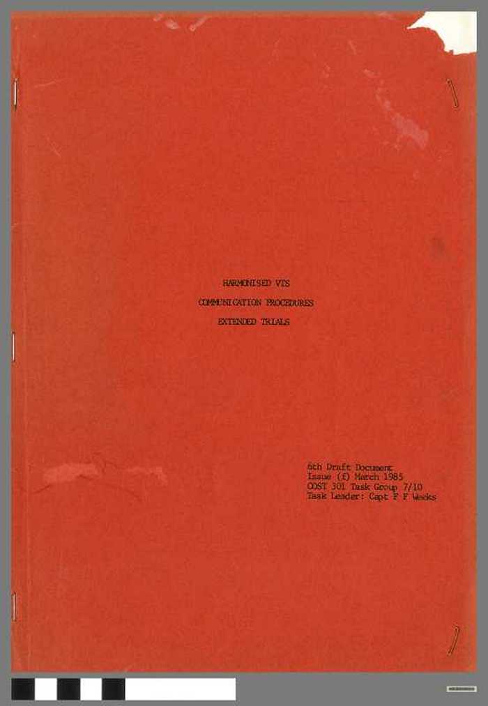 HARMONISED VTS Communication Procedures Extended Trials - DOCIDXX00510 HARMONISED VTS Communication Procedures Extended Trials