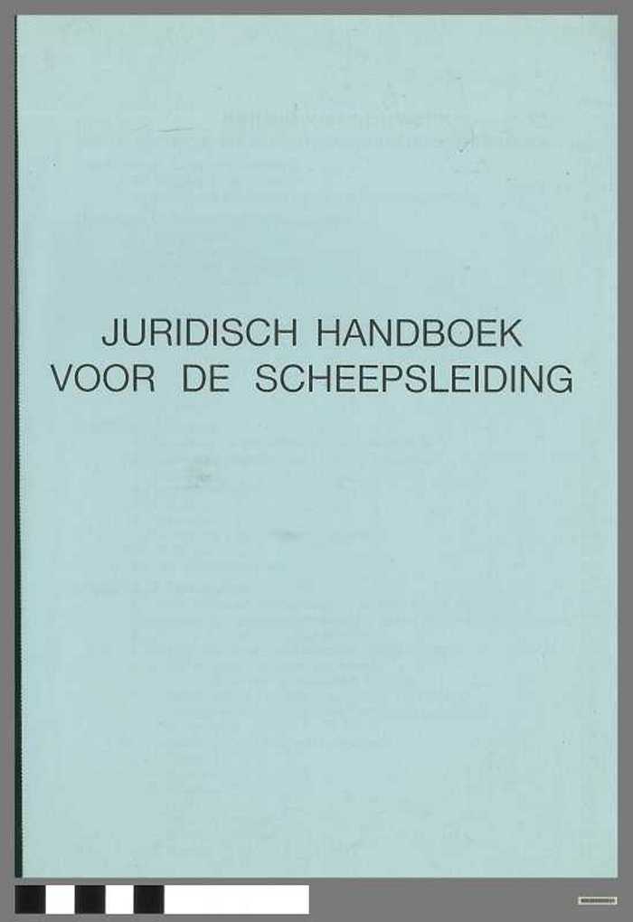 Juridisch handboek voor de Scheepsleiding - DOCIDXX00513 Juridisch handboek voor de Scheepsleiding