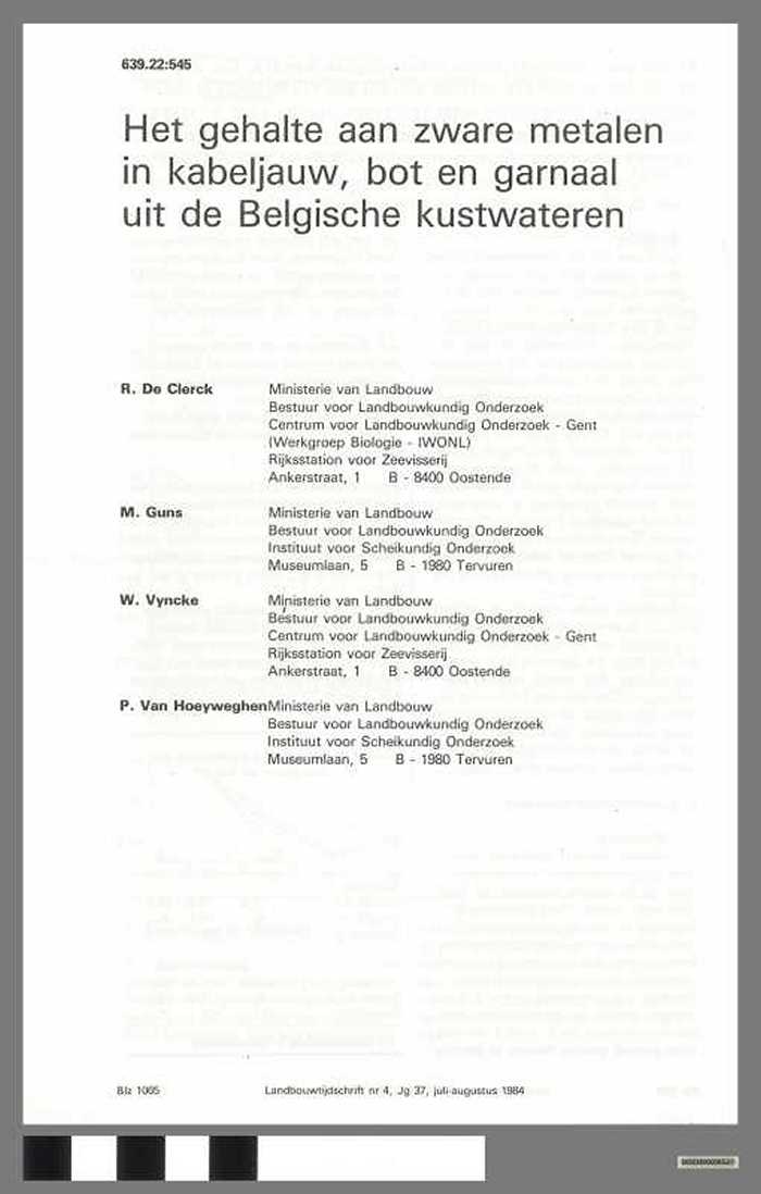 Het gehalte aan zware metalen in kabeljauw, bot en garnaal uit de Belgische kustwateren - DOCIDXX00527 Het gehalte aan zware metalen in kabeljauw, bot en garnaal uit de Belgische kustwateren