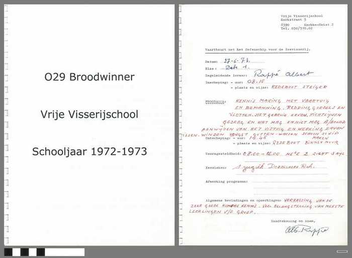 Verslagen opleidingsschip O.29 Broodwinner - Vrije Visserijschool - Schooljaar 1972-1973 - DOCIDXX00576 Verslagen opleidingsschip O.29 Broodwinner - Vrije Visserijschool - Schooljaar 1972-1973