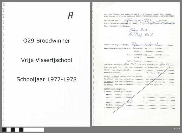 Verslagen opleidingsschip O,29 Broodwinner - Vrije Visserijschool - Schooljaar 1977-1978 - Deel A - DOCIDXX00587 Verslagen opleidingsschip O,29 Broodwinner - Vrije Visserijschool - Schooljaar 1977-1978 - Deel A