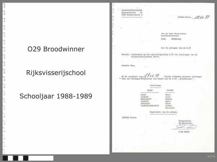 Inschepingsformulieren opleidingsschip O.29 Broodwinner - Rijksvisserijschool - Schooljaar 1988-1989 - DOCIDXX00596 Inschepingsformulieren opleidingsschip O.29 Broodwinner - Rijksvisserijschool - Schooljaar 1988-1989