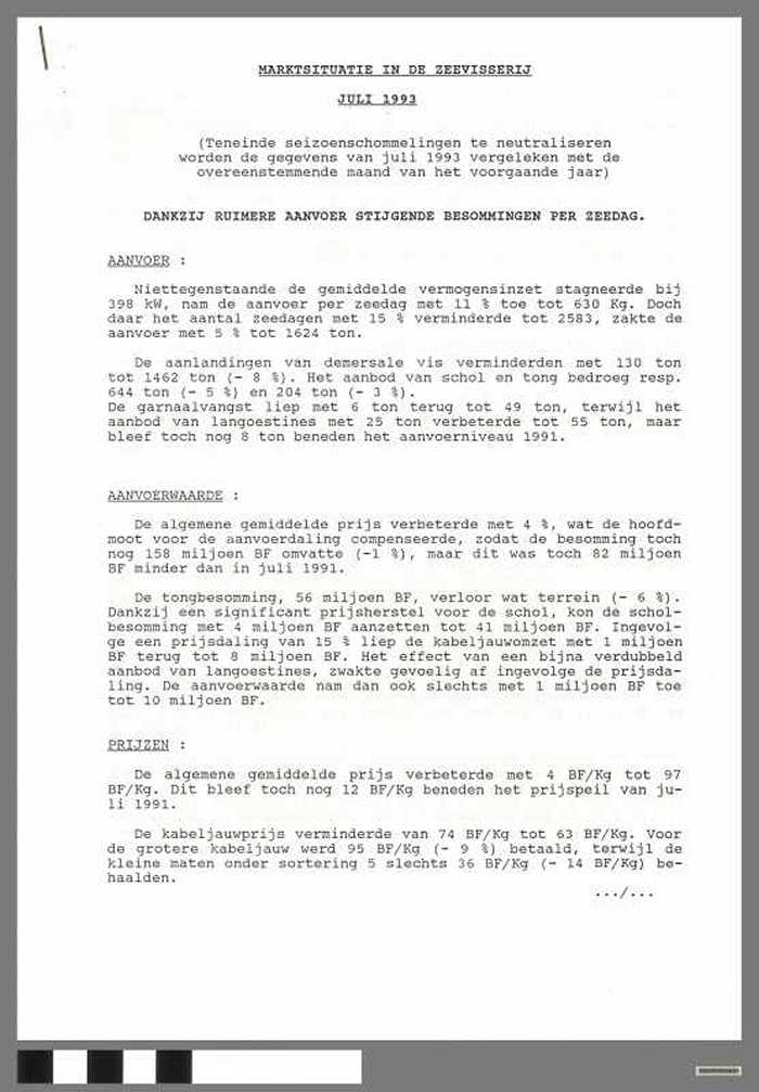 Marktsituatie in de Zeevisserij - Juli 1993 - DOCIDXX00630 Marktsituatie in de Zeevisserij - Juli 1993