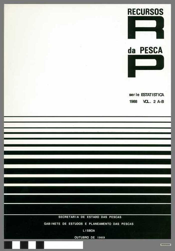Recursos da pesca - 1988 - Vol. 2 A-B - DOCIDXX00680 Recursos da pesca - 1988 - Vol. 2 A-B