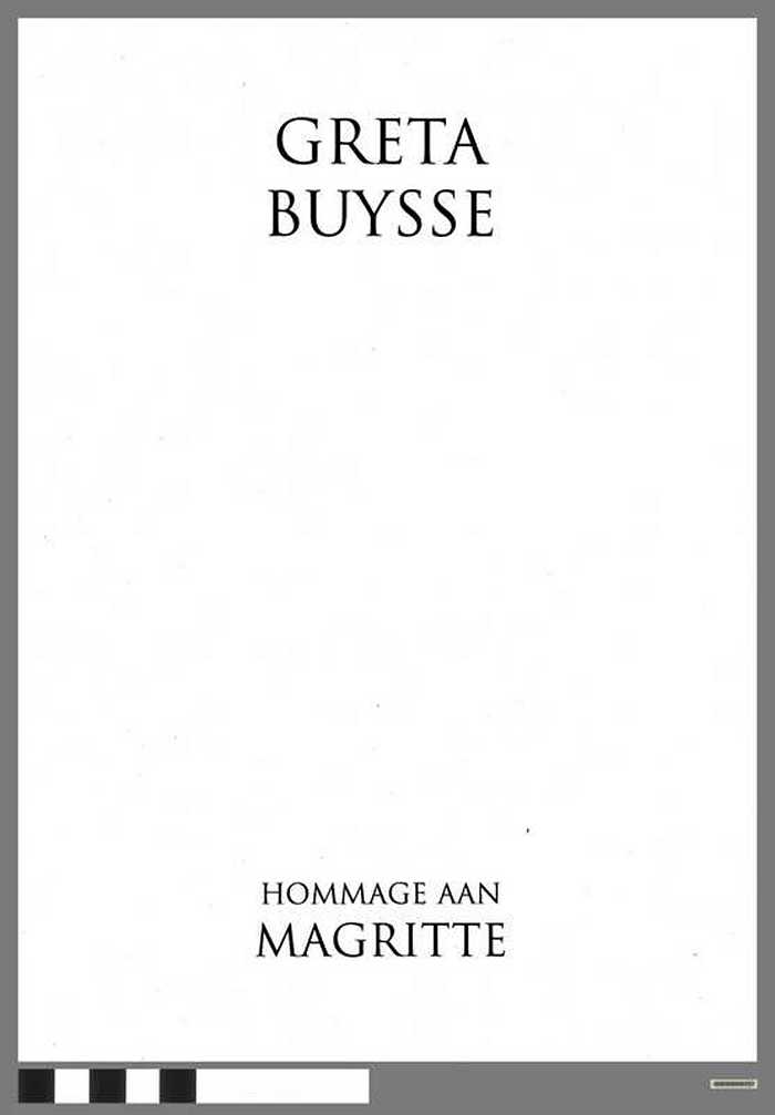 Greta Buysse - Hommage aan Magritte - DOCIDXX00757 Greta Buysse - Hommage aan Magritte