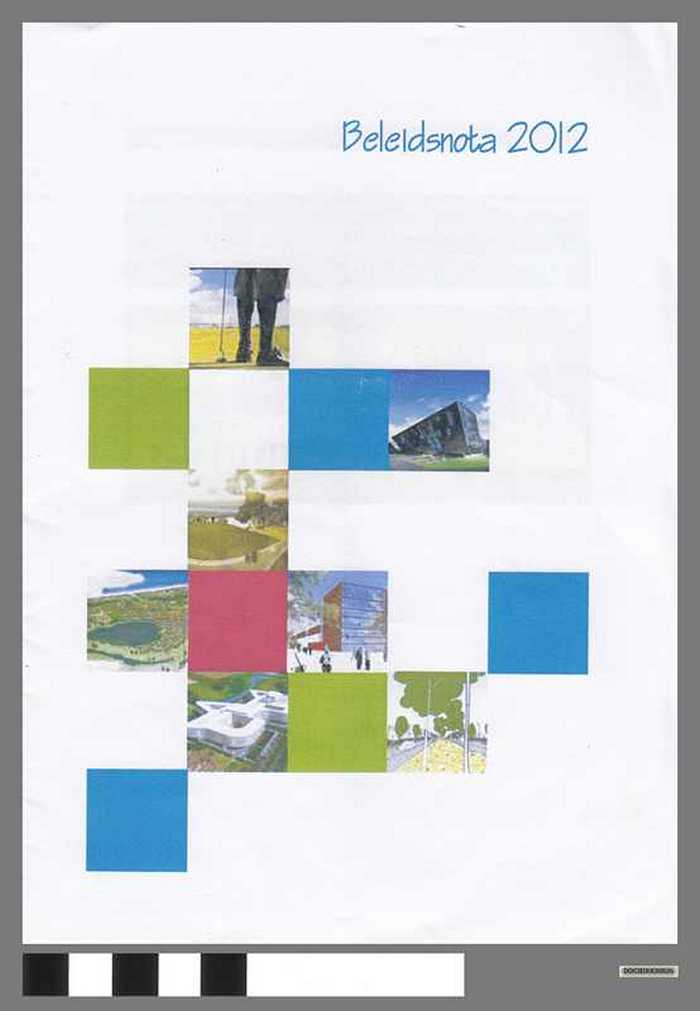 Beleidsnota 2012 - DOCIDXX00826 Beleidsnota 2012