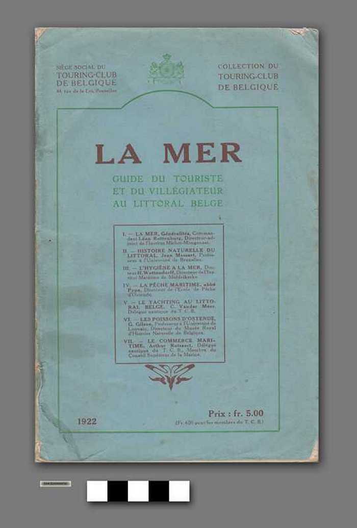 La Mer - Guide du touriste et du Villégiateur au Littoral Belge - DOCIDXX00950 La Mer - Guide du touriste et du Villégiateur au Littoral Belge