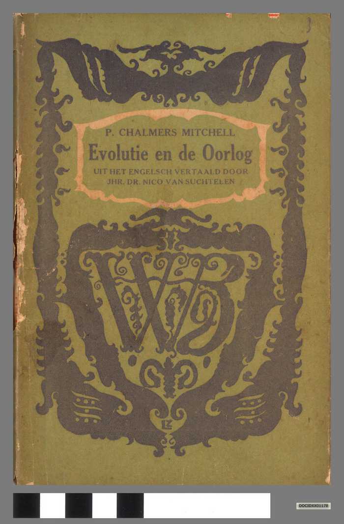 Boekje: Evolutie van de oorlog - P. Chalmers Mitchell - DOCIDXX01178 Boekje: Evolutie van de oorlog - P. Chalmers Mitchell
