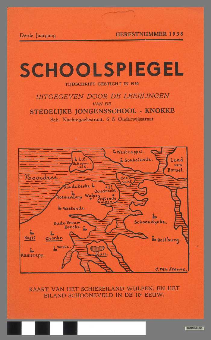 Boekje: Schoolspiegel - Stedelijke Jongensschool - Knokke - Derde jaargang - Herftsnummer 1938 - DOCIDXX01215 Boekje: Schoolspiegel - Stedelijke Jongensschool - Knokke - Derde jaargang - Herftsnummer 1938
