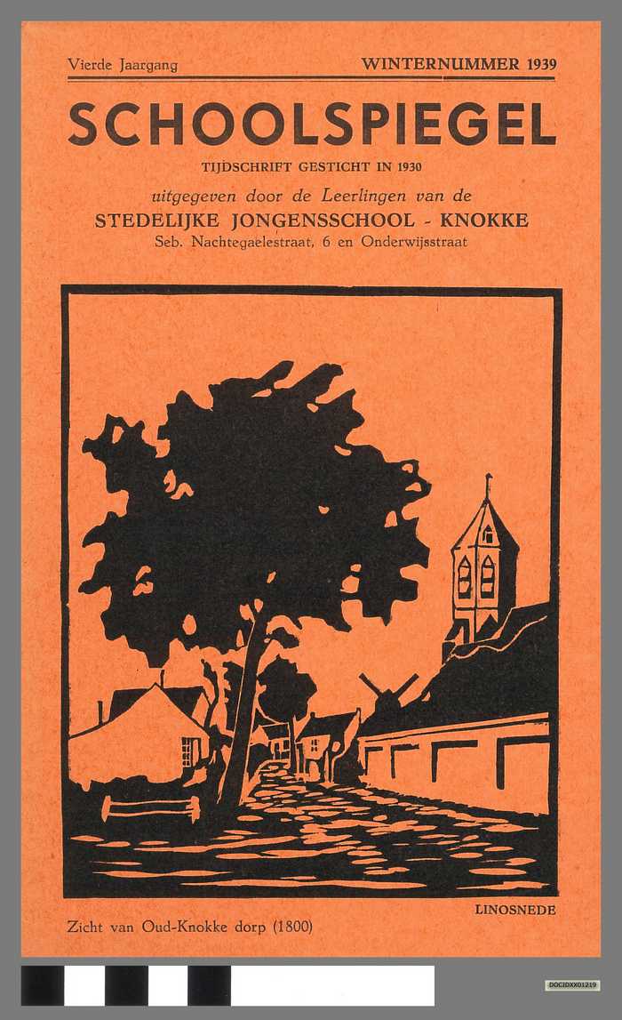 Boekje: Schoolspiegel - Stedelijke Jongensschool - Knokke - Vierde jaargang - Winternummer 1939 - DOCIDXX01219 Boekje: Schoolspiegel - Stedelijke Jongensschool - Knokke - Vierde jaargang - Winternummer 1939