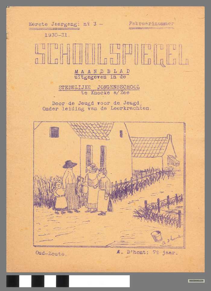 Boekje: Schoolspiegel - Stedelijke Jongensschool - Knocke a/zee - Eerste jaargang - N° 3 - Februarinummer - Schooljaar 1930-1931 - DOCIDXX01234 Boekje: Schoolspiegel - Stedelijke Jongensschool - Knocke a/zee - Eerste jaargang - N° 3 - Februarinummer - Schooljaar 1930-1931