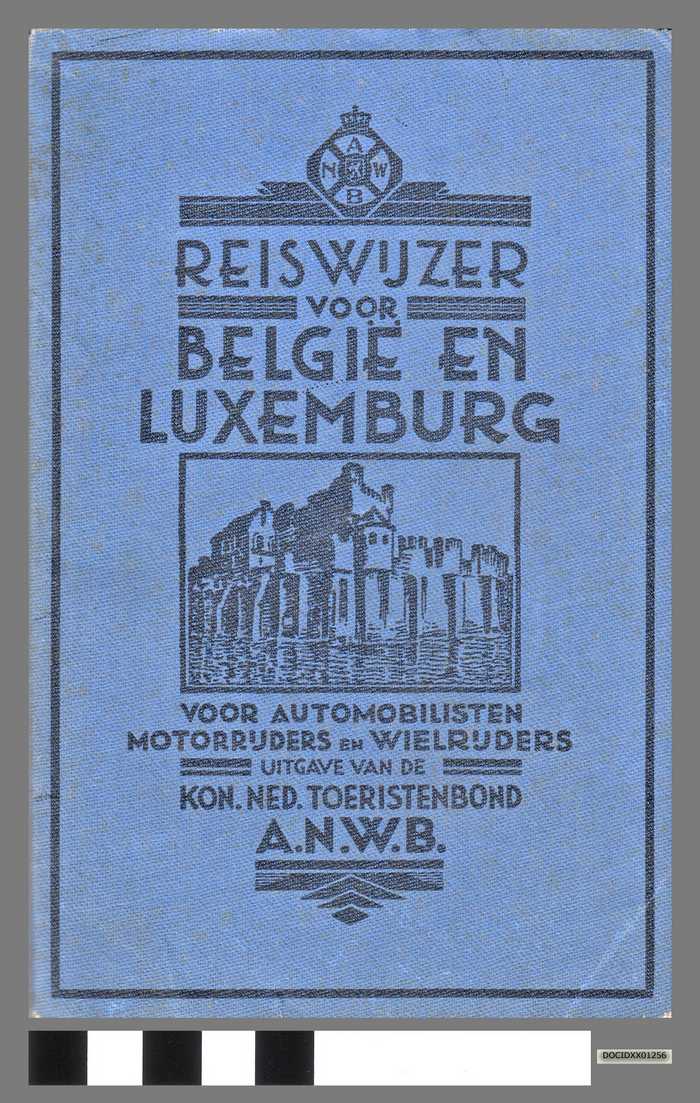 Reiswijzer voor België en Luxemburg - DOCIDXX01256 Reiswijzer voor België en Luxemburg