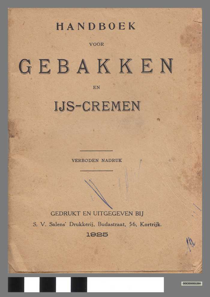 Handboek voor gebakken en ijs-cremen - DOCIDXX01264 Handboek voor gebakken en ijs-cremen