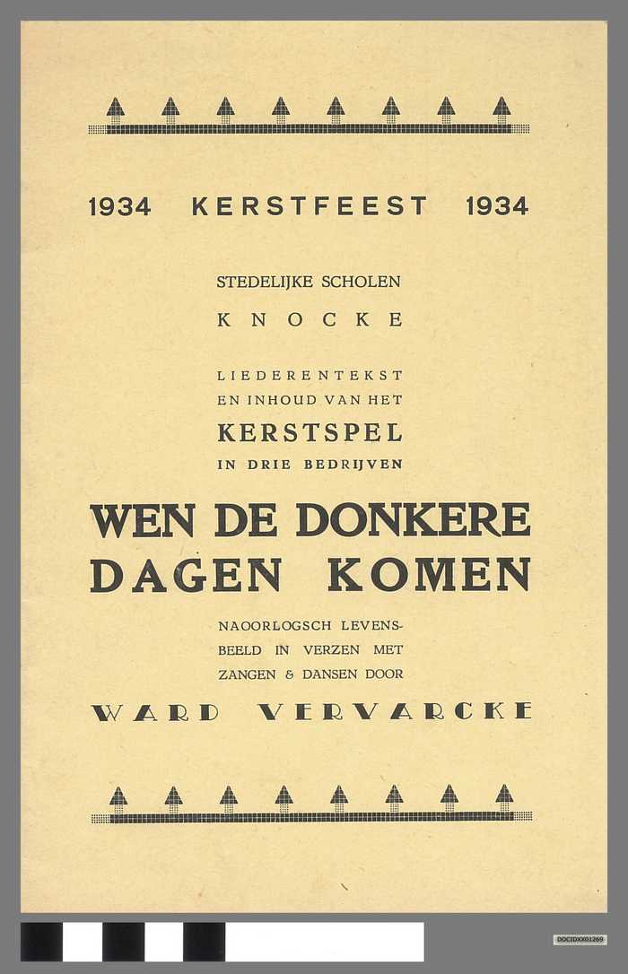 Programma Kerstfeest - 1934 - Stedelijke Scholen Knocke - Wen de donkere dagen komen - DOCIDXX01269 Programma Kerstfeest - 1934 - Stedelijke Scholen Knocke - Wen de donkere dagen komen