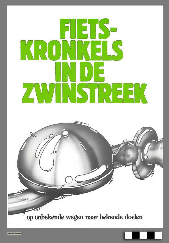 Fietskronkels in de Zwinstreek, op onbekende wegen naar bekende doelen - DOCIDXX01300 Fietskronkels in de Zwinstreek, op onbekende wegen naar bekende doelen