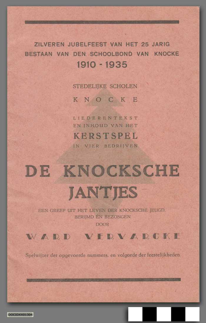 De Knocksche Jantjes - een greep uit het leven der Knocksche Jeugd berijmd en bezongen door Ward Vervarcke - DOCIDXX01304 De Knocksche Jantjes - een greep uit het leven der Knocksche Jeugd berijmd en bezongen door Ward Vervarcke