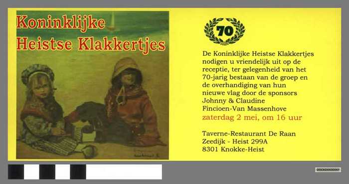 Koninklijke Heistse Klakkertjes - 70 jarig bestaan - DOCKDXX00047 Koninklijke Heistse Klakkertjes - 70 jarig bestaan
