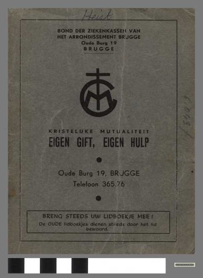 Kristelijke Mutualiteit Eigen Gift, Eigen Hulp - Lidboekje VANDIERENDONCK René - DOCKDXX00306 Kristelijke Mutualiteit Eigen Gift, Eigen Hulp - Lidboekje VANDIERENDONCK René