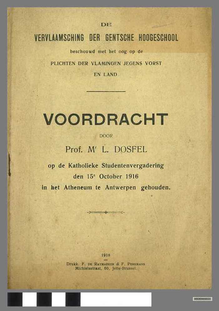 Voordracht - De Vervlaamsching der Gentsche Hogeschool - DOCKDXX00321 Voordracht - De Vervlaamsching der Gentsche Hogeschool